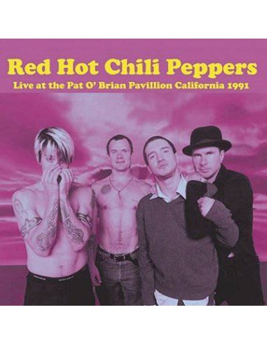 Red Hot Chili Peppers : Live at the Pat O'Brian Pavillion California 1991 (CD)