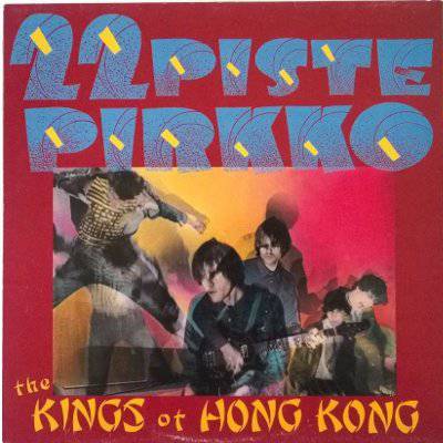 22-Pistepirkko : The Kings of Hong Kong (LP)
