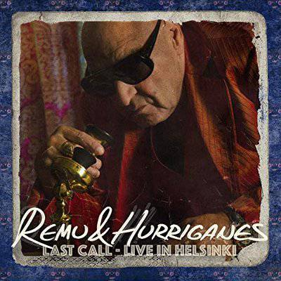 Remu & Hurriganes : Last Call - Live In Helsinki (CD+DVD)