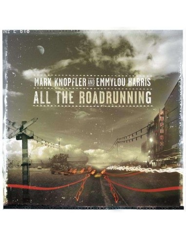 Knopfler, Mark And Emmylou Harris : All The Roadrunning (CD)