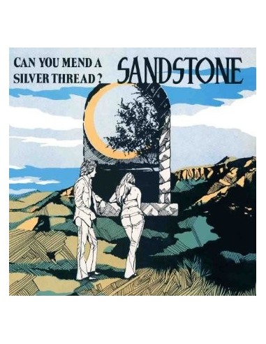 Sandstone : Can You Mend A Silver Thread? (LP)