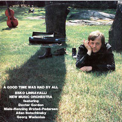 Esko Linnavalli And New Music Orchestra : A Good Time Was Had By All (LP)