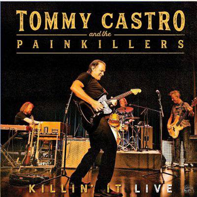 Castro, Tommy And The Painkillers : Killin´It Live (LP)