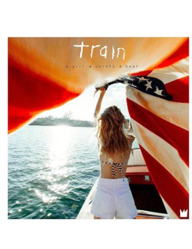 Train : A Girl A Bottle A Boat (CD)