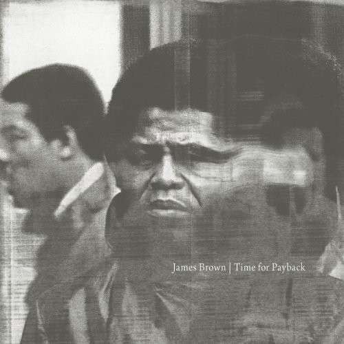 Brown, James : Time For Payback (4-LP)