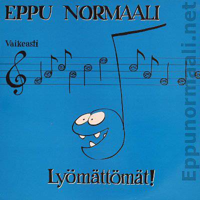 Eppu Normaali : Lyömättömät  (LP- sininen kansi)
