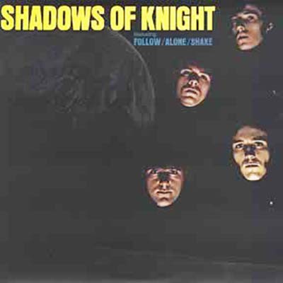Shadows Of Knight : Shadows Of Knight (LP)