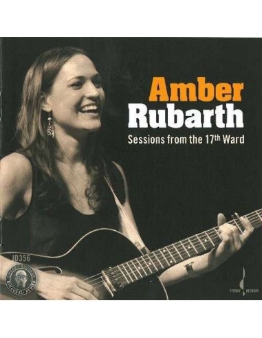 Rubarth, Amber : Sessions From The 17th Ward (CD) 