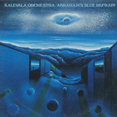 Kalevala Orchestra ‎: Abraham's Blue Refrain (LP)