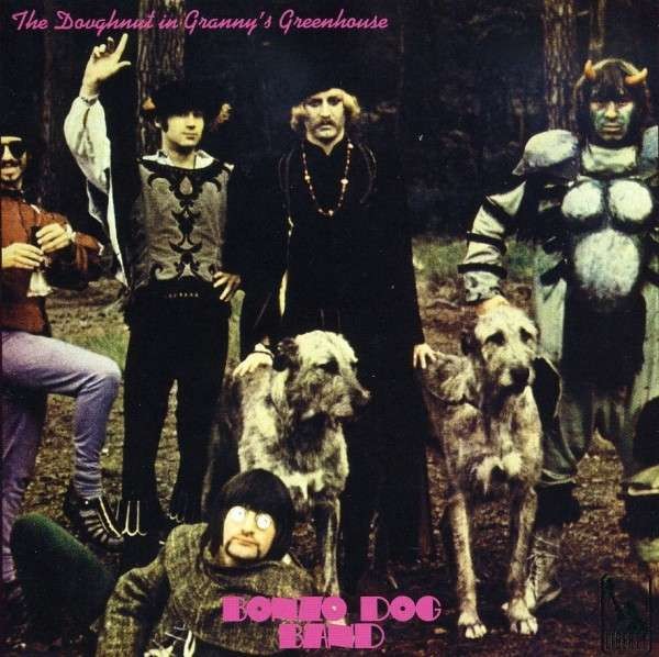 Bonzo Dog Band : The Doughnut In Granny's Greenhouse (CD) 