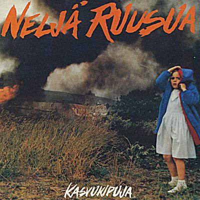 Neljä Ruusua : Kasvukipuja (LP)