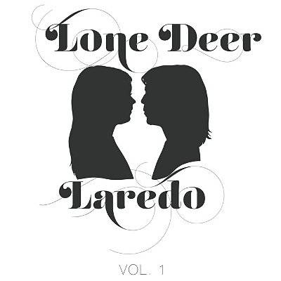 Lone Deer : Laredo (LP)