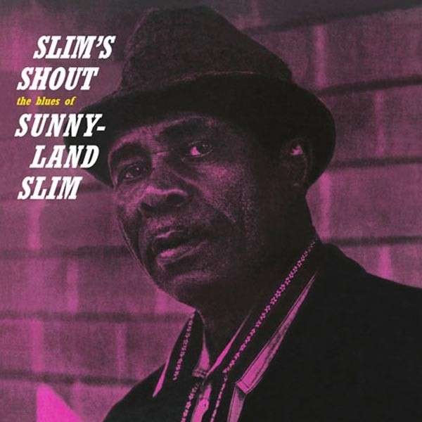 Sunnyland Slim : Slim's Shout (LP)
