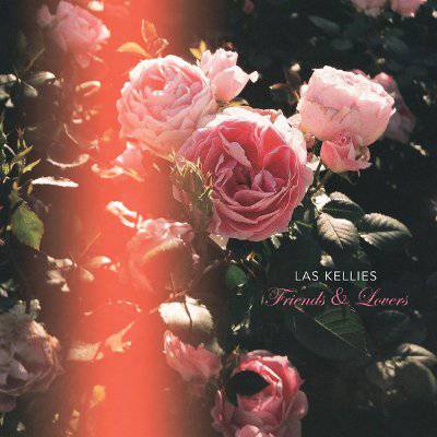 Las Kellies : Friends & Lovers  (LP)