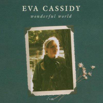 Cassidy, Eva : Wonderful World (CD)