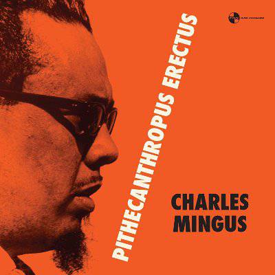 Mingus, Charles : Pithecanthropus Erectus (LP)