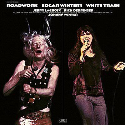 Edgar Winter's White Trash : Roadwork (2-LP)