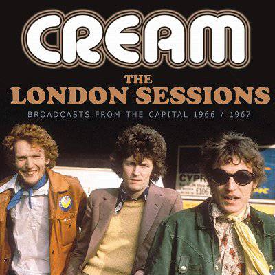 Cream : The London Sessions (CD)
