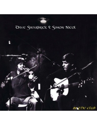 Swarbrick, Dave & Simon Nicol : In The Club (2-LP)