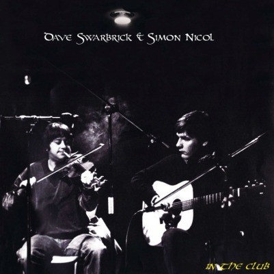 Swarbrick, Dave & Simon Nicol : In The Club (2-LP)