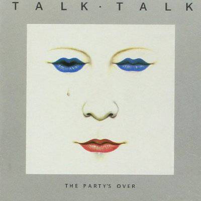 Talk Talk : The Party's Over (CD)