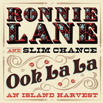 Lane, Ronnie And Slim Chance : Ooh La La - An Island Harvest (2-CD)