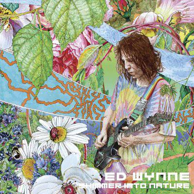 Wynne, Ed : Shimmer Into Nature (LP)