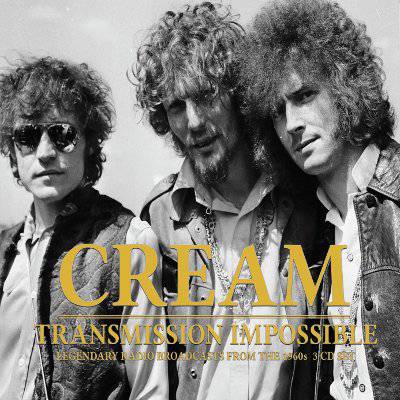 Cream : Transmission Impossible (3-CD)