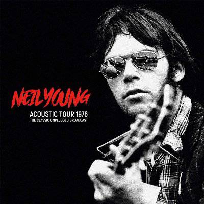 Young, Neil : Acoustic Tour 1976 (2-LP)