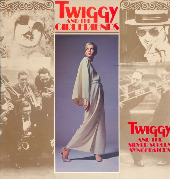 Twiggy & The Girlfriends : Twiggy & The Silver Screen Syncopators (LP)