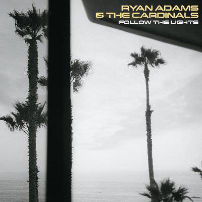 Adams, Ryan : Follow the light (LP)