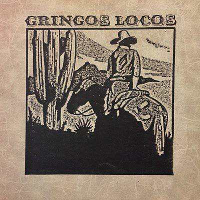 Grincos Locos: Gringos Locos (LP)