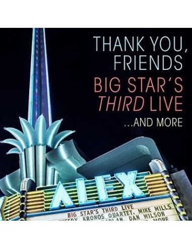 Big Star : Thank You, Friends - Big Star's Third Live ...And More (2-CD + BluRay)