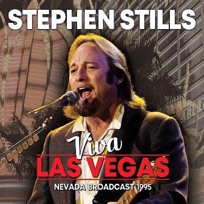 Stills, Stephen : Viva Las Vegas (CD)