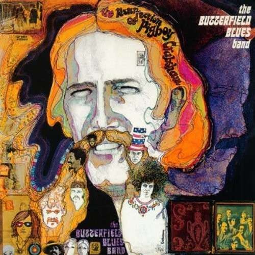 Butterfield Blues Band : Resurrection Of Pigboy Crabshaw (LP)