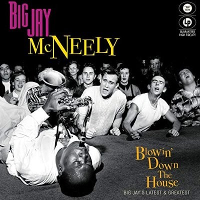 McNeely, Big Jay : Blowin' Down The House (LP)