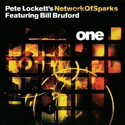 Pete Lockett's Network of Sparks feat. Bill Bruford : One (CD)