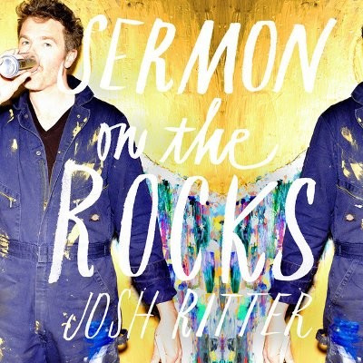Ritter, Josh : Sermon On The Rocks (LP)