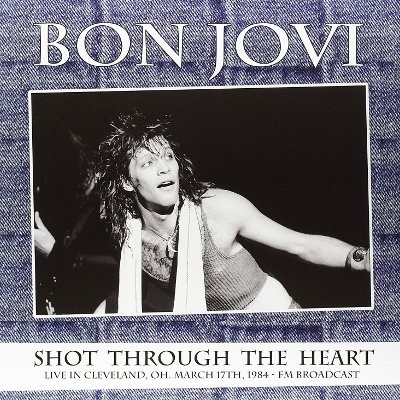 Bon Jovi : Shot Through The Heart (2-LP)