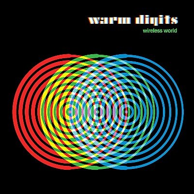 Warm Digits : Wireless World (LP)