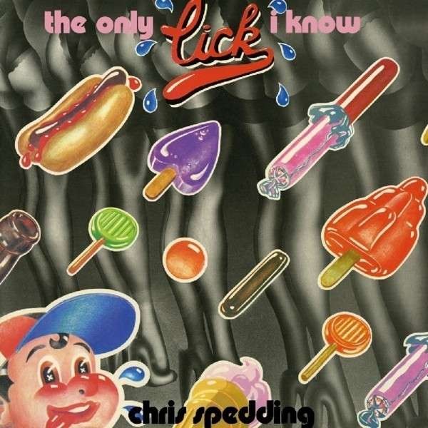 Spedding, Chris : The Only Lick I Know (CD) 