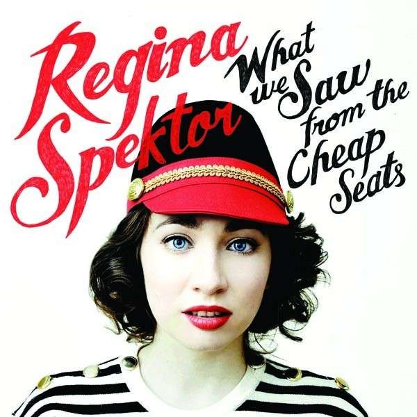 Spektor, Regina : What We Saw From The Cheap Seats (CD) 