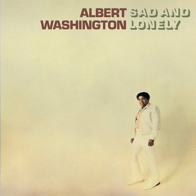 Washington, Albert : Sad and lonely (LP) RSD