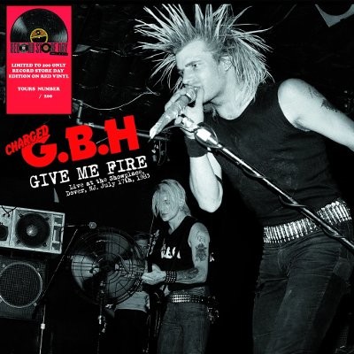 G.B.H. : Give Me Fire - Live  (LP) Red Vinyl  RSD