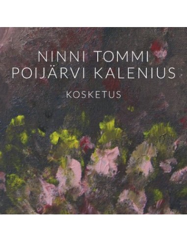 Ninni Poijärvi & Tommi Kalenius : Kosketus (CD)