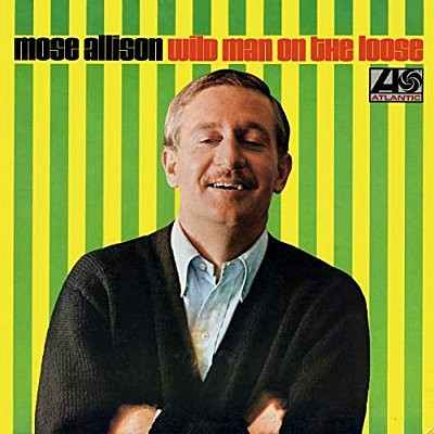 Allison, Mose : Wild Man On The Loose (CD)