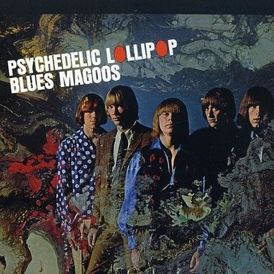 Blues Magoos : Psychedelic Lollipop (CD)