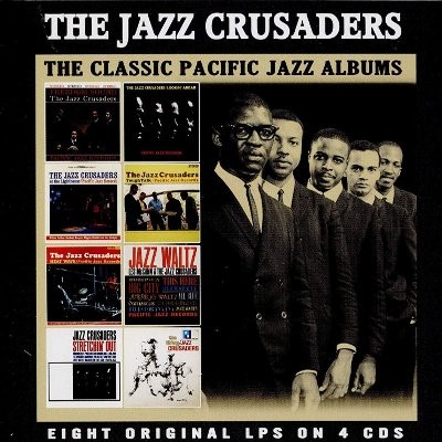 Jazz Crusaders : The Classic Pacific Jazz Albums (4-CD)