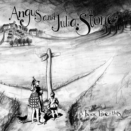 Stone, Angus And Julia : A Book Like This (CD) 