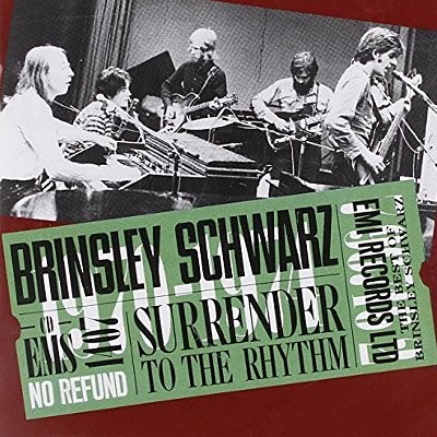 Brinsley Schwarz : Surrender to the rhythm (CD)